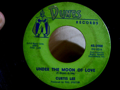 Curtis Lee 45  Under the Moon of Love / Beverly Jean  Dunes  1961 Rock DOO WOP