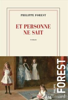 Et personne ne sait von Forest, Philippe | Buch | Zustand gut