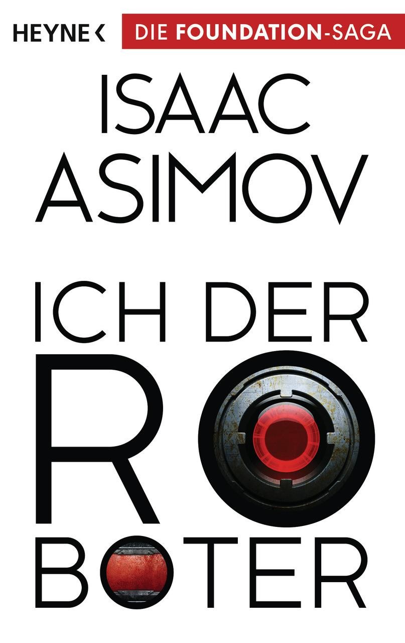 Ich, der Roboter Isaac Asimov