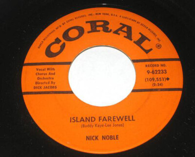 Nick Noble - Island Farewell / Excuse Me (I Think I've Got A Heartache) (7'', ...
