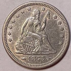 1873 Arrows Seated Liberty Quarter Almost Uncirculated AU Coin #20646