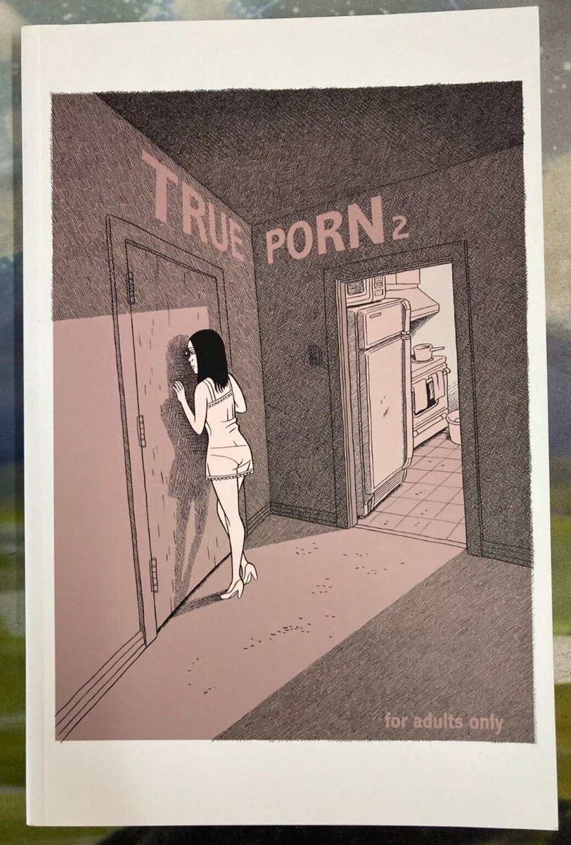 True Porn 2 Alternative Comics Graphic Anthology by Kelli Nelson & Robyn  Chapman | eBay