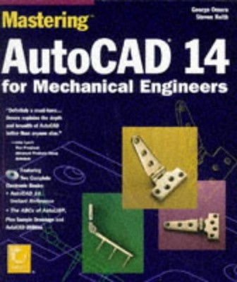 Mastering AutoCAD 14 for Mechanical Engineers +CD (Paper Only) - Omura, G