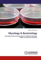 Mycology & Bacteriology Bhanu Shrivastava