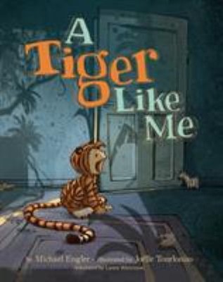 A Tiger Like Me Hardcover Michael Engler