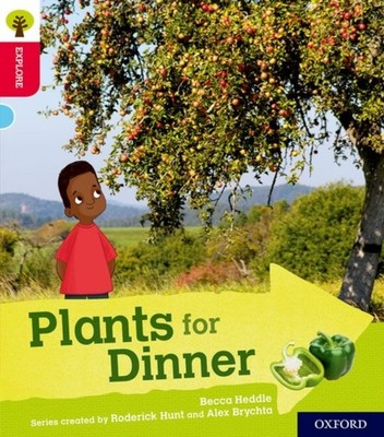 Oxford Reading Tree Explore with Biff, Chip and Kipper: Oxford Level 4: Plants