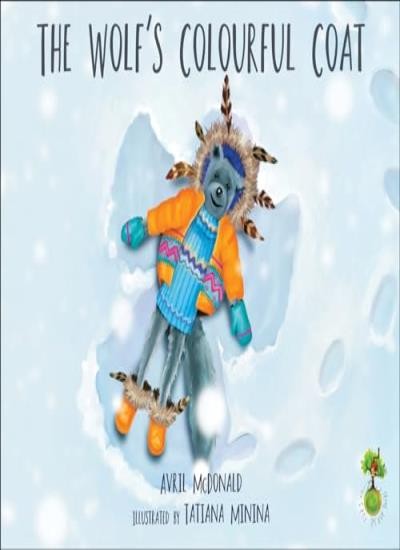 The Wolf's Colourful Coat (Feel Brave Series) (The Feel Brave Se