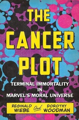 Reginald Wiebe Dorothy Woodman The Cancer Plot (Taschenbuch)