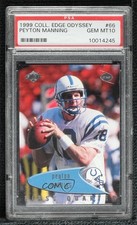 1999 Collector's Edge Odyssey Peyton Manning #66 PSA 10 GEM MT HOF 7xr