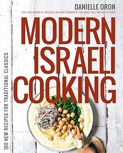 Modern Israeli Cooking, Oron, Danielle