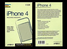 I PHONE 4 - RICCARDO MEGGIATO - APOGEO EDITORE 2010 POKET COLOR - NUOVO