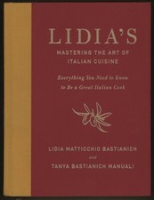 Lidia Bastianich Italian Cookbook MASTERING THE ART OF ITALIAN CUISINE 1st Ed