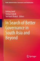 Ishtiaq Jamil (U. A.) | In Search Of Better Governance In South Asia And Beyond