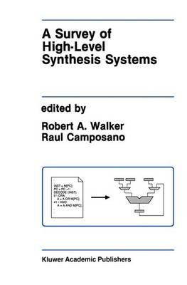 A Survey of High-Level Synthesis Systems - 9781461367727