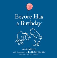 A. A. Milne | Winnie-The-Pooh: Eeyore Has A Birthday | Buch | Englisch (2016)