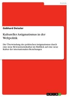 Kultureller Astigmatismus In Der Weltpolitik (Buch)