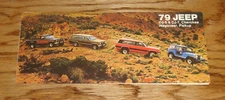 1979 Jeep Full Line Foldout Sales Brochure 79 CJ-5 CJ-7 Cherokee Pickup Wagoneer