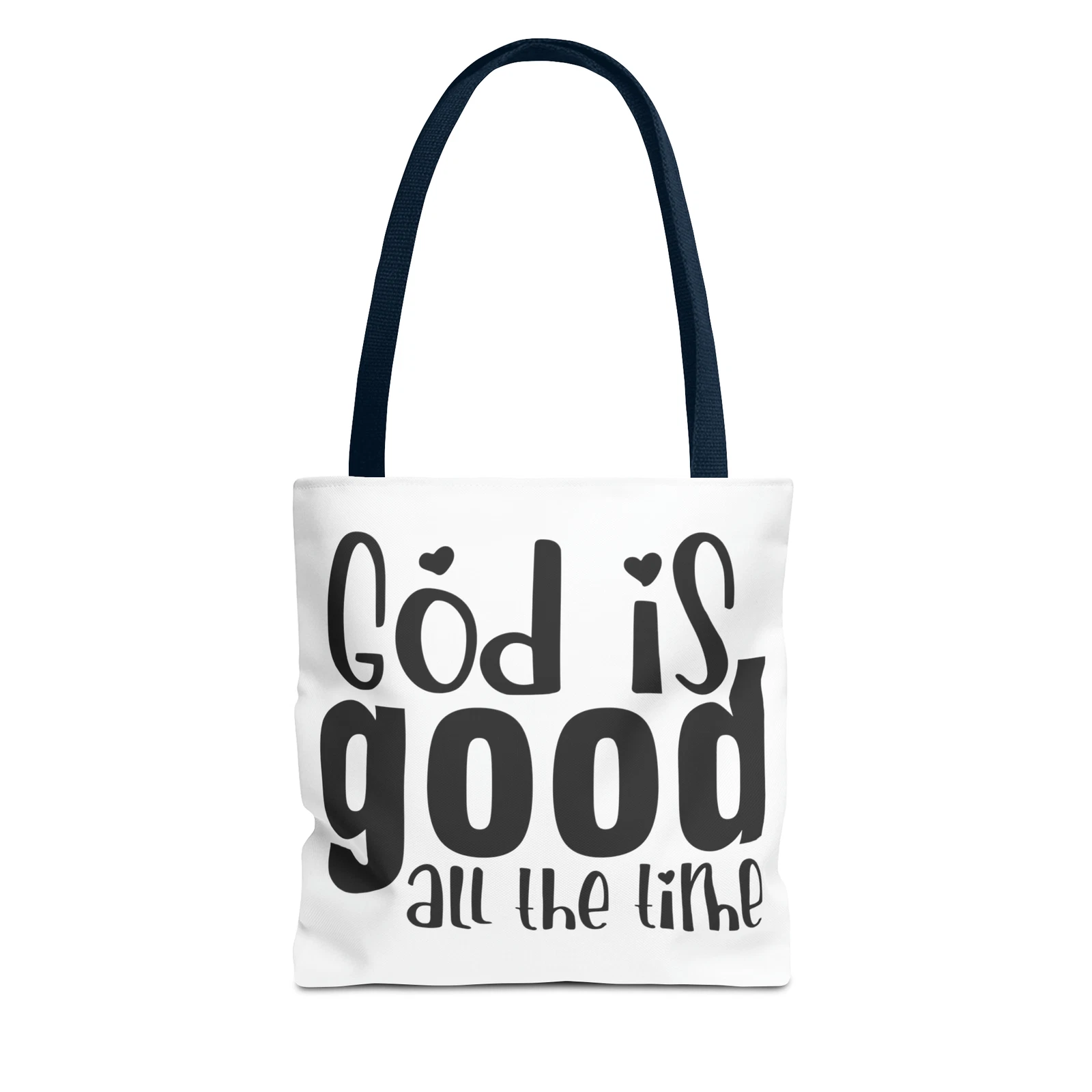 God is Good All the Time Tote Bag (AOP)