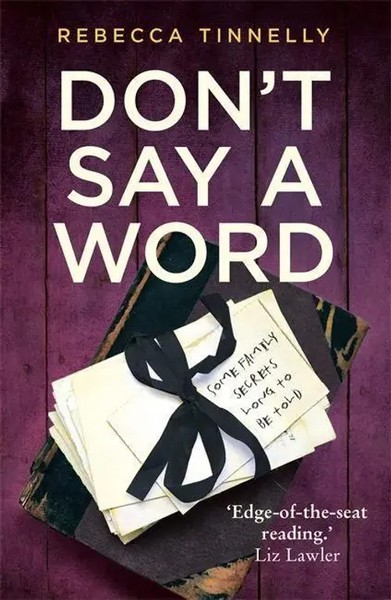 Don't Say A Word | Rebecca Tinnelly | Englisch | Taschenbuch | 2019-image