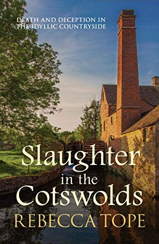 Slaughter in the Cotswolds (Cotswold Mysteries)-Tope,Rebecca