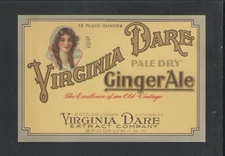 1930s VIRGINIA DARE GINGER ALE LABEL { THE FIRST LADY OF THE LAND } UNUSED