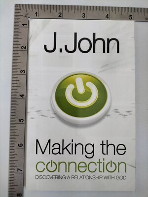 Making The Connection J John 2010 Paperback Authentic Media Ltd