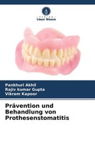Pankhuri Akhil (U. A.) | PräVention Und Behandlung Von Prothesenstomatitis