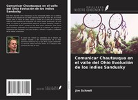 Jim Schnell | Comunicar Chautauqua En El Valle Del Ohio EvolucióN De Los...
