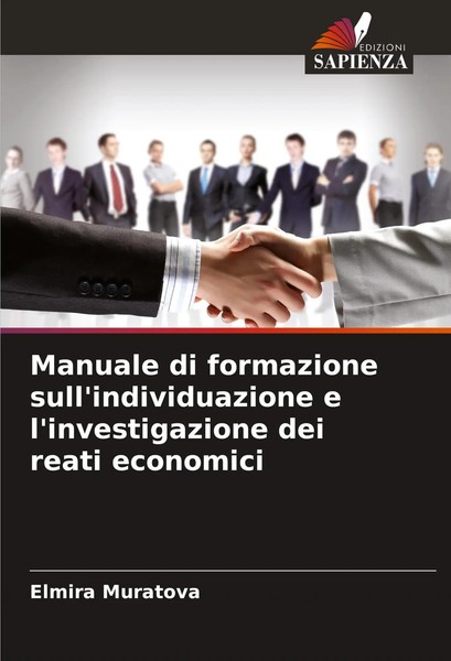 Manuale Di Formazione Sull'individuazione E L'investigazione Dei Reati Economici-image