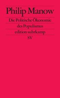 Die Politische ÖKonomie Des Populismus | Philip Manow | Taschenbuch | 175 S.