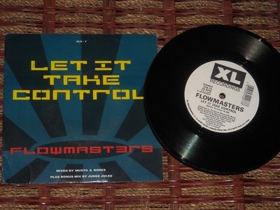 Flowmasters vinyl 7'' single Let It Take Control XLS-7 1990 UK Clean Test Play EX
