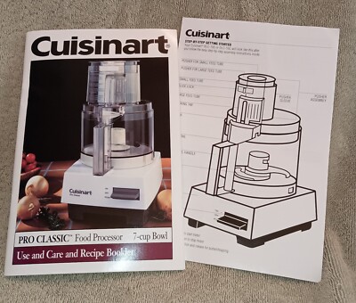Cuisinart Pro Classic 7-Cup Food Processor Manual Getting Started Guide Recipes