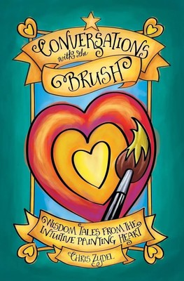 Chris Zydel | Conversations with the Brush | Taschenbuch | Englisch (2021)