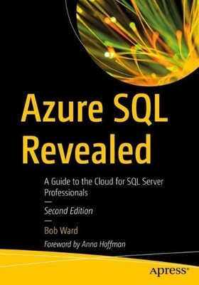 Bob Ward Azure SQL Revealed (Paperback)