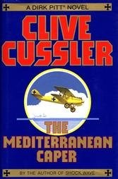 MEDITERRANEAN CAPER By Clive Cussler - Hardcover *Excellent Condition*