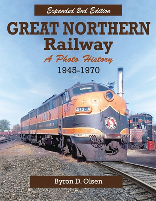 #ad Great Northern Railway: A Photo History 1945 1970 book $35.90