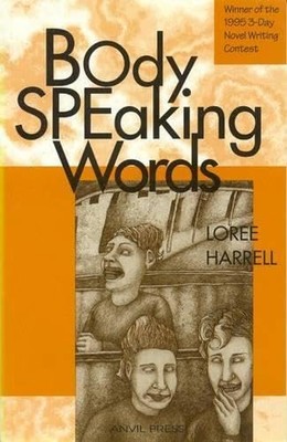 Körper sprechende Worte von Loree Harrell 9781895636093 NEU kostenlose Lieferung innerhalb UK
