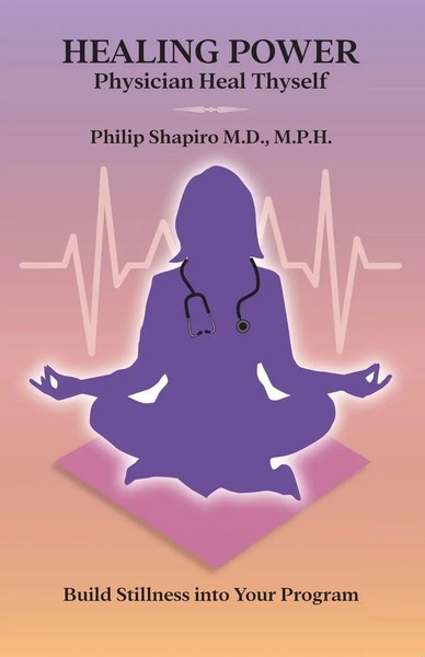 Healing Power Physician Heal Thyself Philip Shapiro Taschenbuch Englisch 2020-image