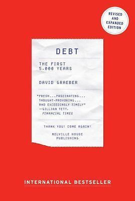 Debt: The First 5,000 Years,Updated and Expanded, Graeber, David Book
