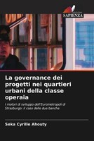 Seka Cyrille Ahouty | La Governance Dei Progetti Nei Quartieri Urbani Della...