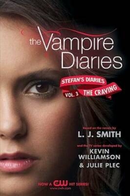 The Vampire Diaries: Stefan's Diaries #3: The Craving - Paperback - GOOD