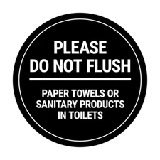 Signs ByLITA Circle Please Do Not Flush Sanitary Products Sign