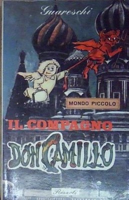 Guareschi MONDO PICCOLO - IL COMPAGNO DON CAMILLO Rizzoli