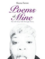Poems Of Mine My Life Story Told Through Poetry Sheena Farrow Taschenbuch 2014