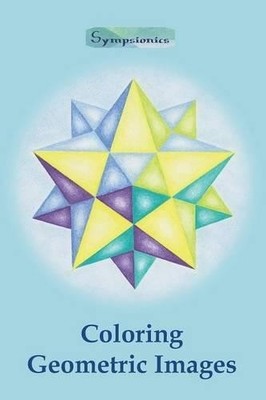 Sympsionics Design Coloring Geometric Images (Taschenbuch) (US IMPORT)