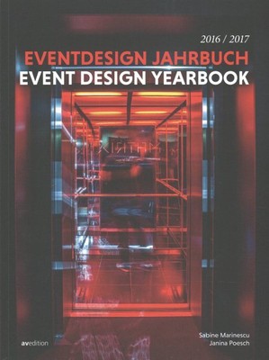 Event Design Yearbook 2016/2017 / Eventdesign Jahrbuch 2016/2017, Paperback b...