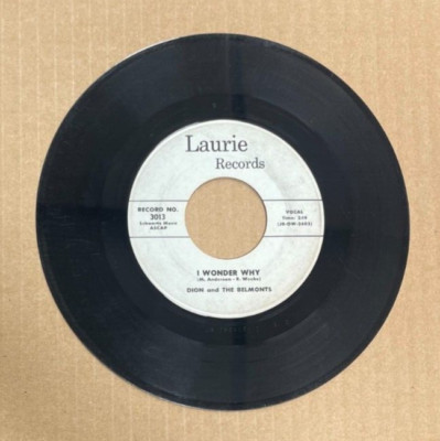 DION & THE BELMONTS LAURIE RECORDS 45 I WONDER WHY/TEEN ANGEL 3013