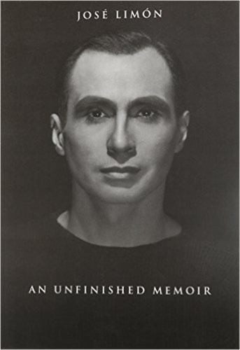 José Limón: An Unfinished Memoir, Limón, José, Very Good Book