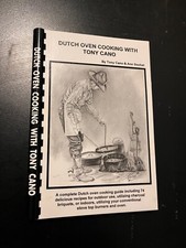 Dutch Oven Cooking with Tony Cano SIGNED 1993 Canutillo Texas Cook Book
