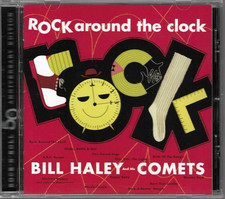 BILL HALEY AND HIS COMETS-ROCK AROUND THE CLOCK 1955/2004 CD 3 BONUS TRACKS